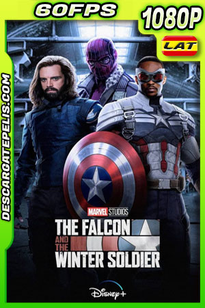 Falcon y el Soldado de Invierno Temporada 1 (2021) 1080p 60FPS WEB-DL Latino Falcon y el Soldado de Invierno Temporada 1 (2021) 1080p 60FPS WEB-DL Latino