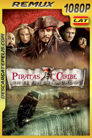 Piratas del Caribe: En el fin del mundo (2007) 1080p REMUX Latino Piratas del Caribe: En el fin del mundo (2007) 1080p REMUX Latino