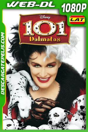 101 dálmatas (1996) 1080p AMZN WEB-DL Latino 101 dálmatas (1996) 1080p AMZN WEB-DL Latino