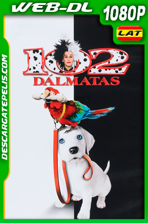 102 Dálmatas (2000) 1080p WEB-DL AMZN Latino 102 Dálmatas (2000) 1080p WEB-DL AMZN Latino