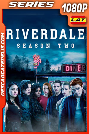 Riverdale Temporada 2 (2017) 1080p WEB-DL Latino Riverdale Temporada 2 (2017) 1080p WEB-DL Latino