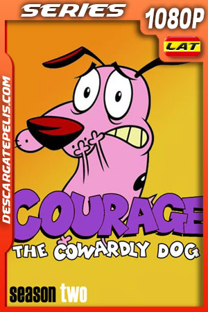 Coraje el perro cobarde Temporada 2 (2000) 1080p WEB-DL Latino Coraje el perro cobarde Temporada 2 (2000) 1080p WEB-DL Latino