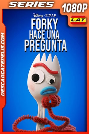 Forky hace una Pregunta (2019) HD 1080p Latino - Ingles Forky hace una Pregunta (2019) HD 1080p Latino - Ingles