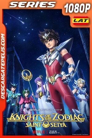 Saint Seiya: Los Caballeros del Zodiaco (2019) HD 1080p WEB-DL Latino Saint Seiya: Los Caballeros del Zodiaco (2019) HD 1080p WEB-DL Latino