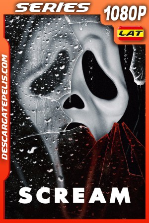 Scream (2015) 1080P WEB-DL Latino - Ingles Scream (2015) 1080P WEB-DL Latino - Ingles