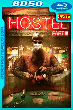 Hostel 3 (2011) 1080P BD50 Latino - Ingles Hostel 3 (2011) 1080P BD50 Latino - Ingles