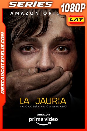 La jauría (2020) Temporada 1 HD 1080p WEB-DL Latino La jauría (2020) Temporada 1 HD 1080p WEB-DL Latino