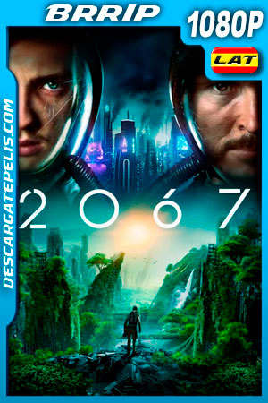 2067 (2020) 1080p BRRip Latino 2067 (2020) 1080p BRRip Latino