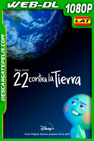 22 contra la Tierra (2021) 1080p WEB-DL Latino