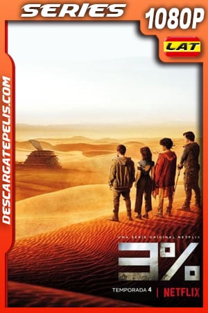 3% (2020) Temporada 4 1080p WEB-DL Latino - Ingles - Portugues 3% (2020) Temporada 4 1080p WEB-DL Latino - Ingles - Portugues
