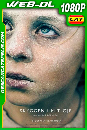 Una sombra en mi ojo (2022) 1080p WEB-DL Latino Una sombra en mi ojo (2022) 1080p WEB-DL Latino