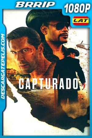 Capturado (2020) 1080p BRrip Latino Capturado (2020) 1080p BRrip Latino