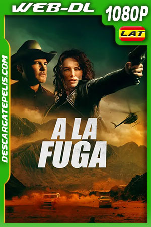 A la fuga (2022) 1080p WEB-DL AMZN Latino A la fuga (2022) 1080p WEB-DL AMZN Latino