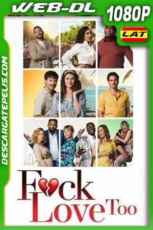 A la mierda el amor... otra vez (2022) 1080p WEB-DL Latino A la mierda el amor... otra vez (2022) 1080p WEB-DL Latino
