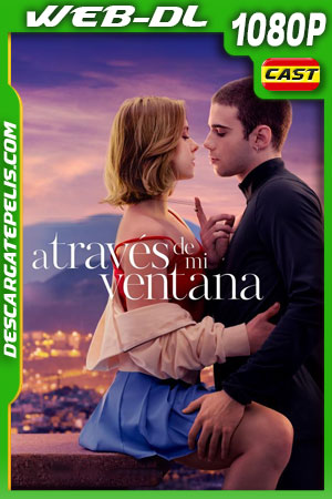 A través de mi ventana (2022) 1080p WEB-DL Español A través de mi ventana (2022) 1080p WEB-DL Español