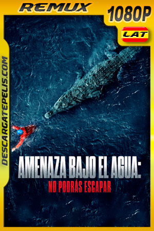 Amenaza Bajo el Agua (2020) 1080p Remux Latino