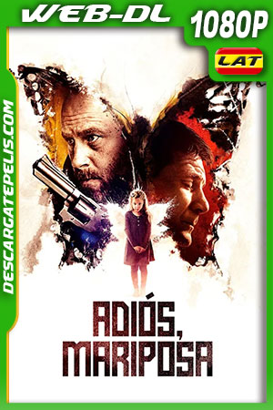 Adíos Mariposa (2021) 1080p WEB-DL AMZN Latino Adíos Mariposa (2021) 1080p WEB-DL AMZN Latino