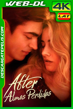 After: Almas perdidas (2021) 4K WEB-DL Latino After: Almas perdidas (2021) 4K WEB-DL Latino