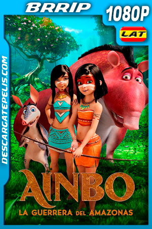 Ainbo La Guerrera del Amazonas (2021) 1080p BRRip Latino
