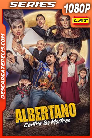 Albertano Contra los Mostros Temporada 1 (2022) 1080p WEB-DL Latino Albertano Contra los Mostros Temporada 1 (2022) 1080p WEB-DL Latino