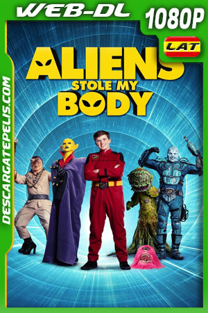 Aliens Stole My Body (2020) 1080p WEB-DL AMZN Latino Aliens Stole My Body (2020) 1080p WEB-DL AMZN Latino