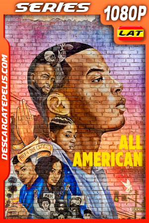 All American Temporada 3 (2021) 1080p WEB-DL Latino All American Temporada 3 (2021) 1080p WEB-DL Latino