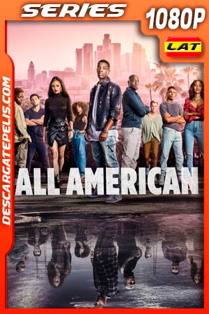 All American Temporada 4 (2021) 1080p WEB-DL Latino All American Temporada 4 (2021) 1080p WEB-DL Latino