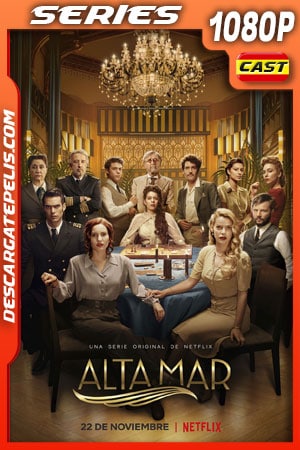 Alta mar (2019) Temporada 2 1080p WEB-DL Castellano Alta mar (2019) Temporada 2 1080p WEB-DL Castellano