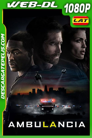 Ambulancia (2022) 1080p WEB-DL Latino Ambulancia (2022) 1080p WEB-DL Latino
