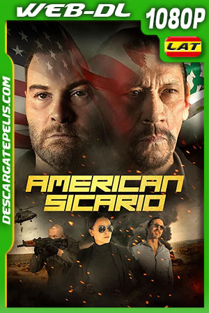 American Sicario (2021) 1080p WEB-DL Latino American Sicario (2021) 1080p WEB-DL Latino