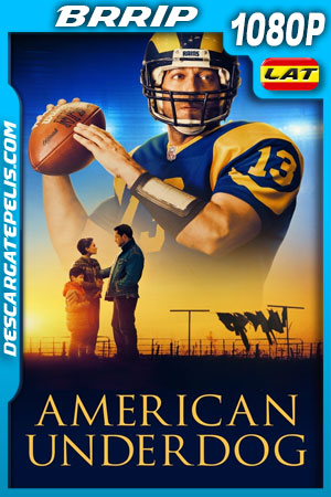 American Underdog: La Historia De Kurt Warner (2021) 1080p BRRip Latino American Underdog: La Historia De Kurt Warner (2021) 1080p BRRip Latino