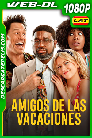 Amigos de las vacaciones (2021) 1080p WEB-DL Latino Amigos de las vacaciones (2021) 1080p WEB-DL Latino