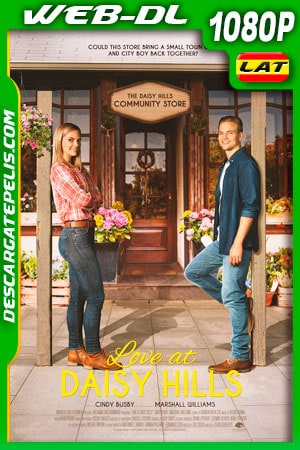 Amor en Daisy Hills (2020) 1080p WEB-DL Latino Amor en Daisy Hills (2020) 1080p WEB-DL Latino