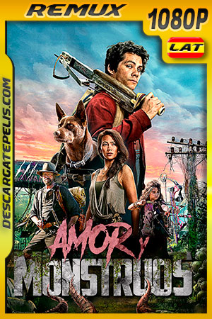 Amor y monstruos (2020) 1080p Remux Latino Amor y monstruos (2020) 1080p Remux Latino