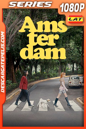 Amsterdam (2022) Temporada 1 1080p WEB-DL Latino Amsterdam (2022) Temporada 1 1080p WEB-DL Latino