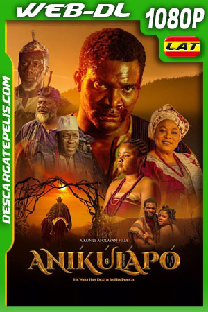 Anikulapo (2022) 1080p WEB-DL Latino Anikulapo (2022) 1080p WEB-DL Latino