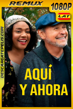 AquĆ y ahora (2021) 1080p Remux Latino AquĆ y ahora (2021) 1080p Remux Latino