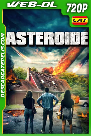 Asteroide (2021) 720p WEB-DL Latino Asteroide (2021) 720p WEB-DL Latino