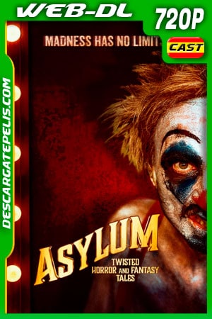 ASYLUM: Cuentos retorcidos de terror y fantasÃa (2020) 720p WEB-DL Castellano ASYLUM: Cuentos retorcidos de terror y fantasÃa (2020) 720p WEB-DL Castellano
