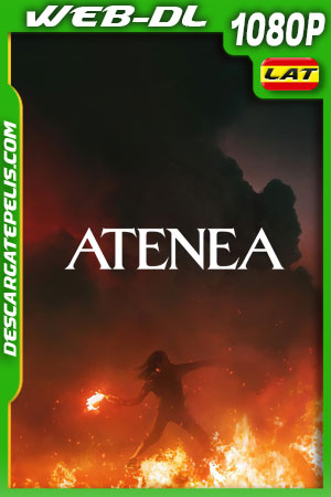 Atenea (2022) 1080p WEB-DL Latino Atenea (2022) 1080p WEB-DL Latino