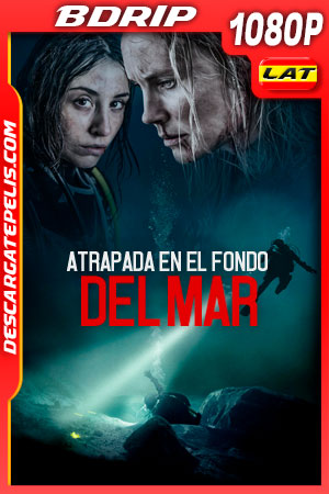 Atrapada en el fondo del Mar (2020) 1080p BDRip Latino