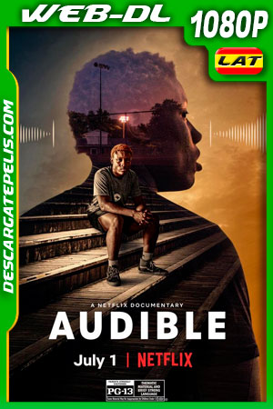 Audible (2021) 1080p WEB-DL Latino