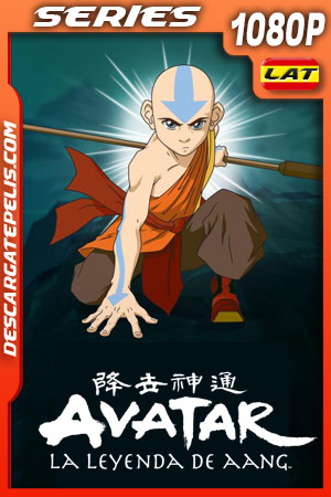 Avatar: La leyenda de Aang (2005) Temporada 1 1080p WEB-DL Latino Avatar: La leyenda de Aang (2005) Temporada 1 1080p WEB-DL Latino