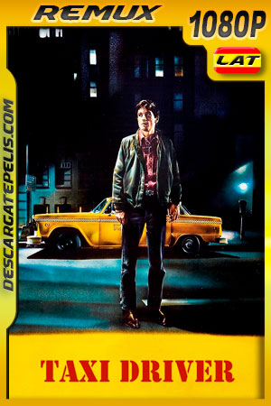 Taxi Driver (1976) 1080p REMUX Latino