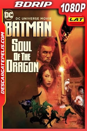Batman: alma del dragón (2021) 1080p BDrip Latino Batman: alma del dragón (2021) 1080p BDrip Latino
