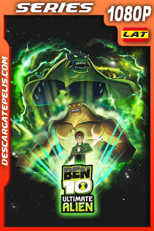 Ben 10: Supremacía Alienígena (2011) Temporada 2 1080p WEB-DL Latino Ben 10: Supremacía Alienígena (2011) Temporada 2 1080p WEB-DL Latino