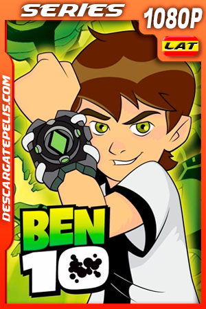 Ben 10 (2005) Temporada 1 1080p WEB-DL Latino Ben 10 (2005) Temporada 1 1080p WEB-DL Latino