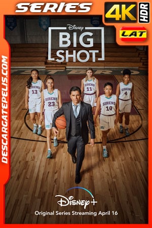Big Shot: Entrenador de Elite Temporada 1 (2021) 4K WEB-DL HDR Latino Big Shot: Entrenador de Elite Temporada 1 (2021) 4K WEB-DL HDR Latino