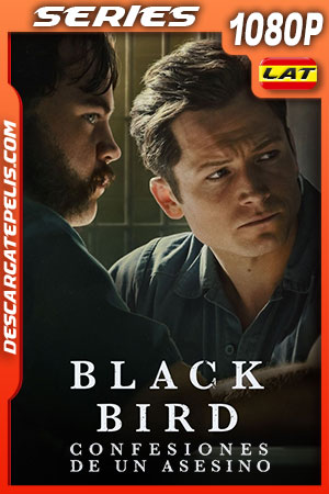 Black Bird: Confesiones de un asesino Temporada 1 (2022) 1080p WEB-DL Latino Black Bird: Confesiones de un asesino Temporada 1 (2022) 1080p WEB-DL Latino