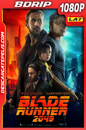 Blade Runner 2049 (2017) 1080p BDrip Latino Blade Runner 2049 (2017) 1080p BDrip Latino